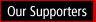 our supporters